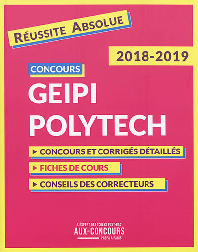 Concours Geipi Polytech : 2018-2019 : réussite absolue
