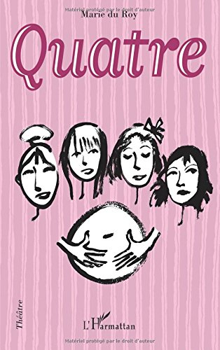 Quatre : théâtre