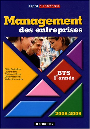 Management des entreprises BTS 1re année, 2008-2009 : livre de l'élève