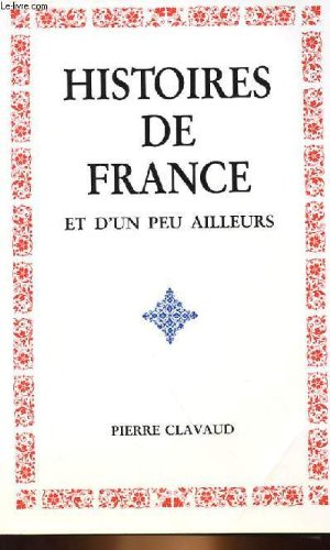 Histoires de France et d'un peu ailleurs