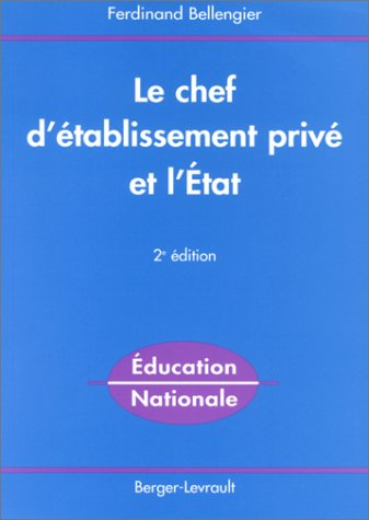 Le chef d'établissement privé et l'Etat