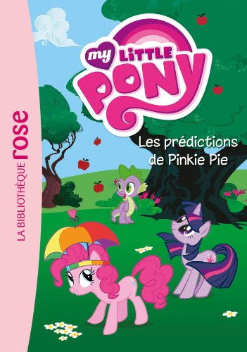 My little pony. Vol. 6. Les prédictions de Pinkie Pie