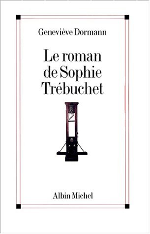 Le roman de Sophie Trébuchet