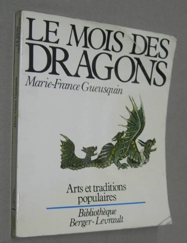 le mois des dragons (bibliothèque berger-levrault)