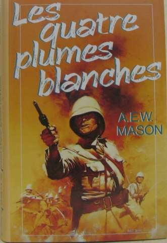 Les quatre plumes blanches de A.e.w. Mason Recyclivre