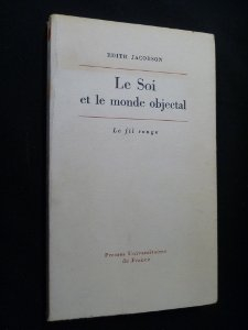 le soi et le monde objectal (le fil rouge)
