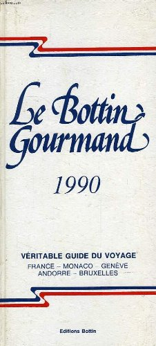 LE BOTTIN GOURMAND 1990