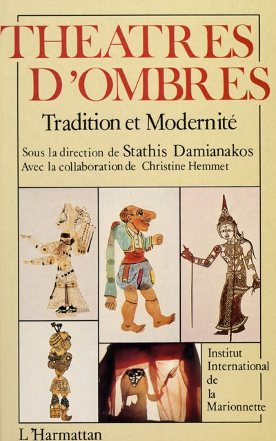 Théâtres d'ombres : tradition et modernité