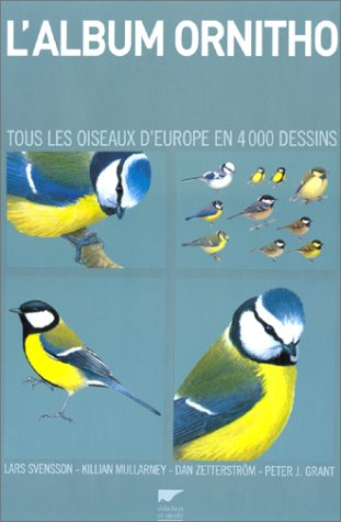 L'album ornitho : tous les oiseaux d'Europe en 4000 dessins