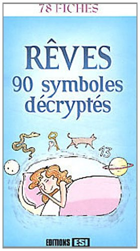 Rêves, 90 symboles décryptés