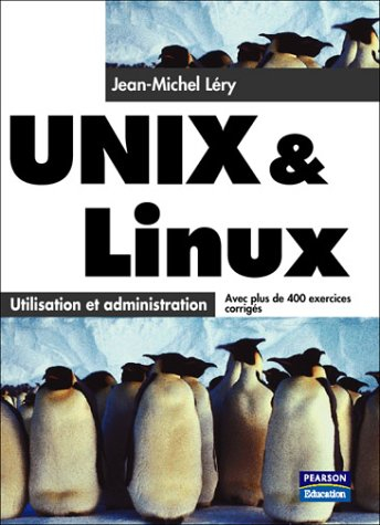 Unix & Linux: Utilisation et administration