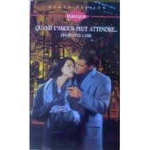 quand l'amour peut attendre