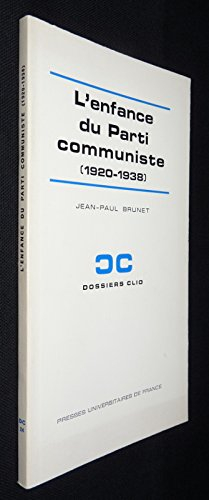 l'enfance du parti communiste (1920-1938)
