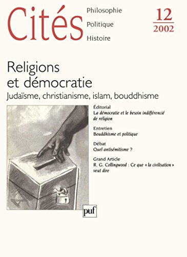 Cités, n° 12. Religions et démocratie : judaïsme, christianisme, islam, bouddhisme