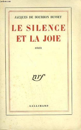 le silence et la joie