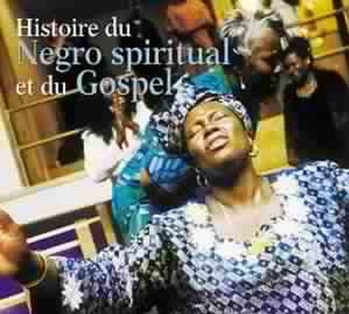 histoire du negro spiritual et du gospel