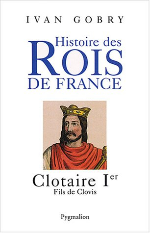Clotaire 1er : fils de Clovis