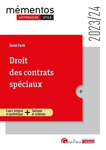 Droit des contrats spéciaux : cours intégral et synthétique + tableaux et schémas : 2023-2024