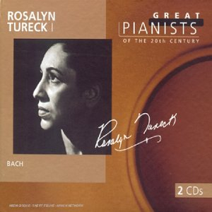 rosalyn tureck i : great pianists of the 20th century