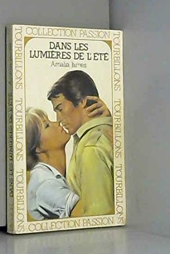 Dans les lumières de l'été