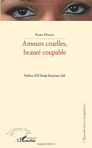 Amours cruelles, beauté coupable