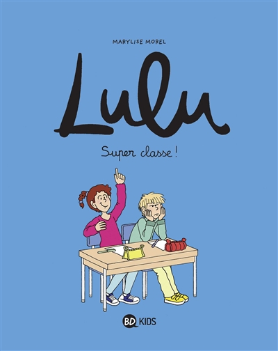 Lulu. Vol. 7. Super classe !