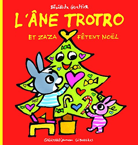 L'âne Trotro. Vol. 31. L'âne Trotro et Zaza fêtent Noël