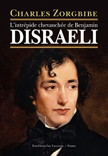 L'intrépide chevauchée de Benjamin Disraeli