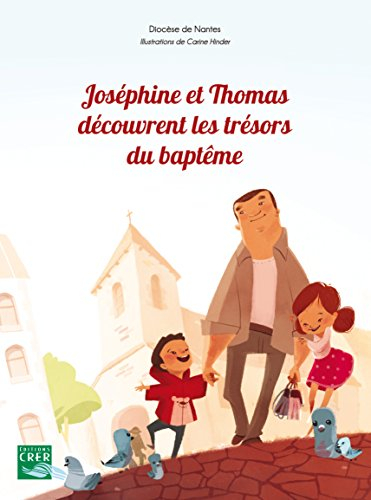 Joséphine et Thomas découvrent les trésors du baptême