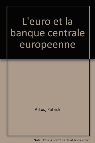 L'euro et la Banque centrale européenne