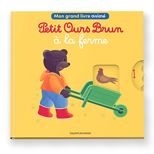 Petit Ours Brun à la ferme : mon grand livre animé