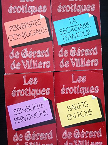 Ballets en folie (Les Érotiques de Gérard de Villiers)