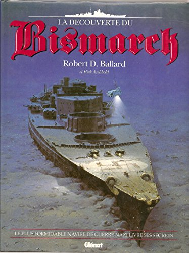 La Découverte du Bismarck