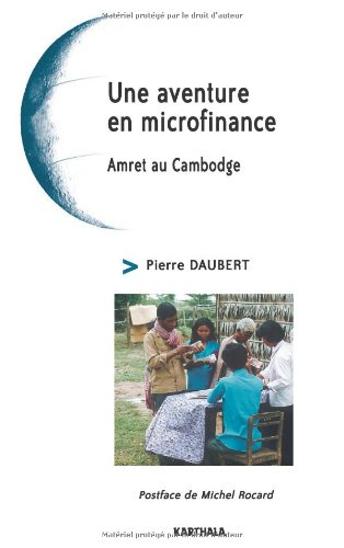 Une aventure en microfinance : Amret au Cambodge