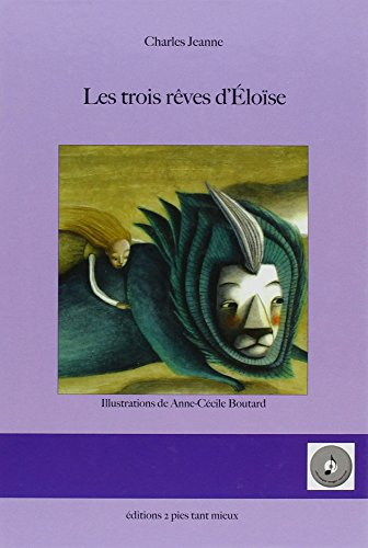 Les trois rêves d'Eloïse