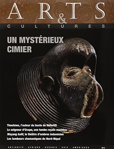 arts & cultures, n, 15/2014 : un mystérieux cimier