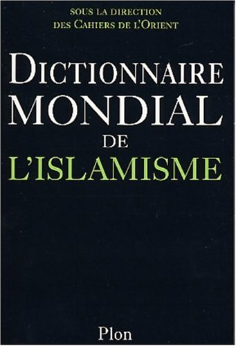 Dictionnaire mondial de l'islamisme