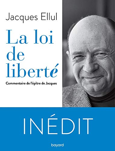 La loi de liberté : commentaire de l'épître de Jacques