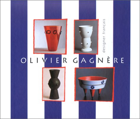 Olivier Gagnère, designer français : exposition, Riom, musée Mandet, 23 juin - 28 oct. 2001 : exposi