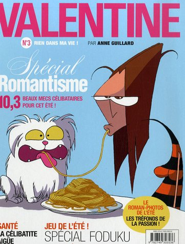 Valentine. Vol. 3. Rien dans ma vie !