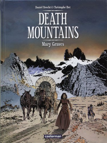 Death mountains. Vol. 1. Mary Graves
