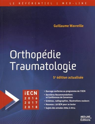 Orthopédie, traumatologie : iECN 2016-2017-2018