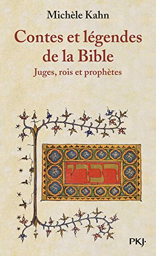 Contes et légendes de la Bible. Vol. 2. Juges, rois et prophètes