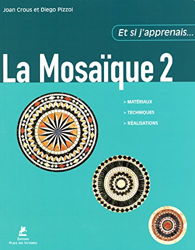 La mosaïque. Vol. 2