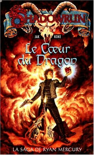 Le coeur du dragon