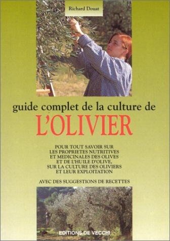 Guide complet de la culture de l'olivier