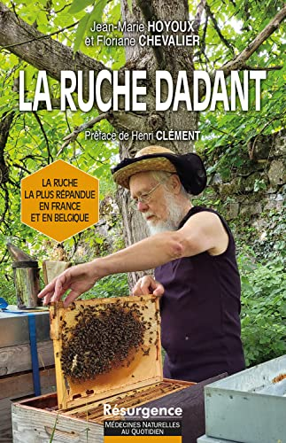 La ruche Dadant : la ruche la plus répandue dans nos régions