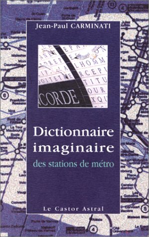 Dictionnaire imaginaire des stations de métro
