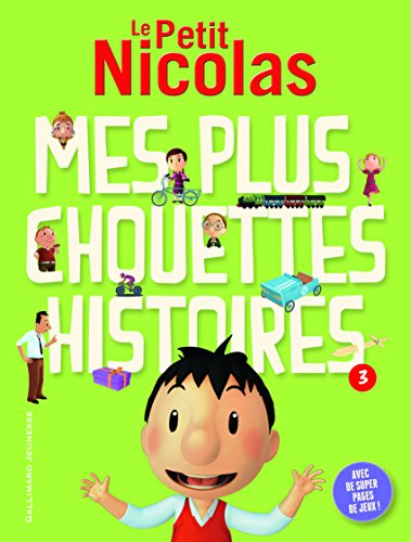 Le Petit Nicolas : mes plus chouettes histoires. Vol. 3