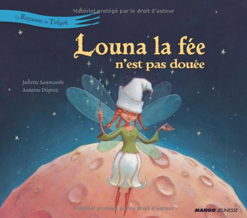 Louna la fée n'est pas douée